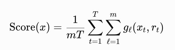 Score(x)=mT1​t=1∑T​ℓ=1∑m​gℓ​(xt​,rt​)